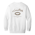 NEW! | Loved First Unisex Crewneck