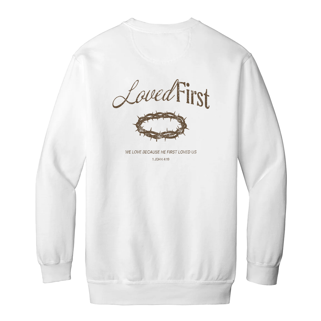 NEW! | Loved First Unisex Crewneck